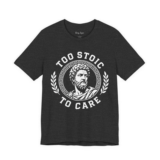 Too Stoic
