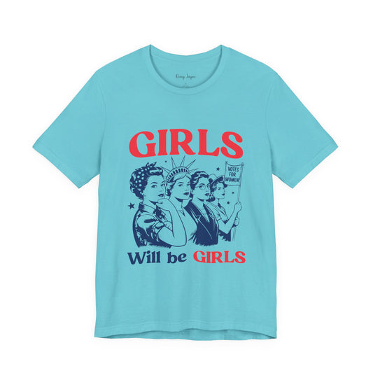 Girls Will Be Girls