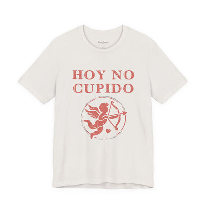 Hoy No Cupido Tee