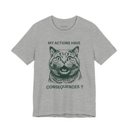 Cat Consequences Tee