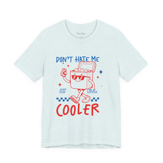 Little Cooler Tee