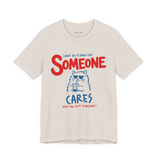 Someone Cares Tee