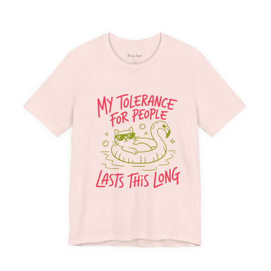 My Tolerance Tee