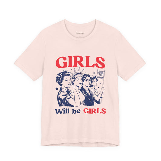 Girls Will Be Girls