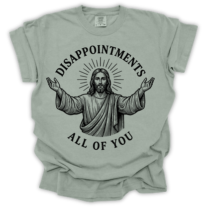 Disappointments All of You