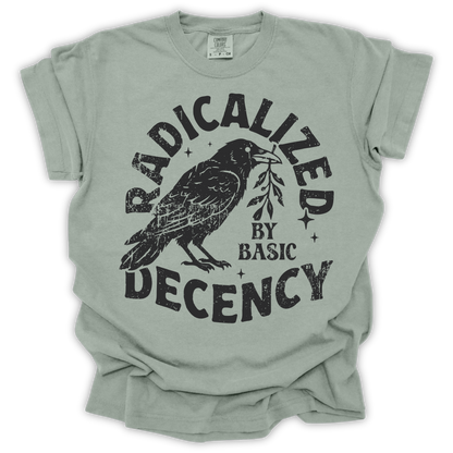 Radicalized by Basic Decency