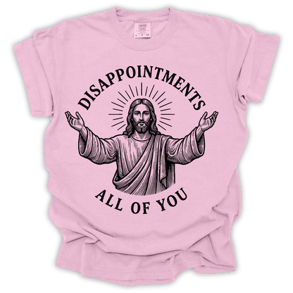 Disappointments All of You