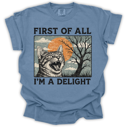 First of All I'm a Delight