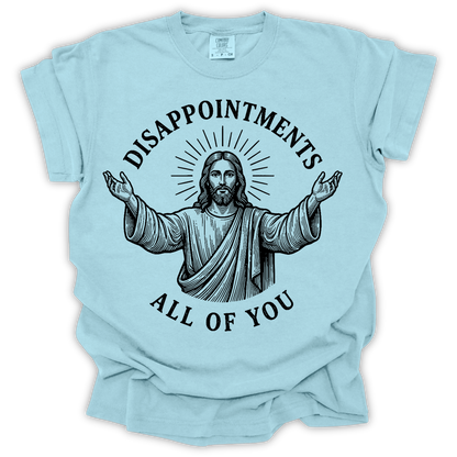 Disappointments All of You