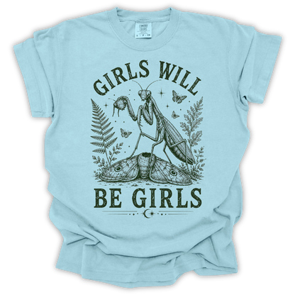 Girl Will Be Girls Mantis