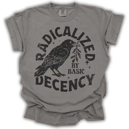 Radicalized by Basic Decency