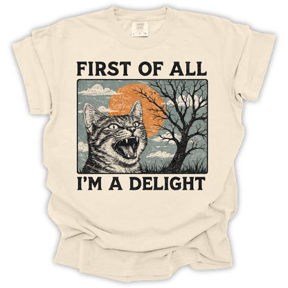First of All I'm a Delight