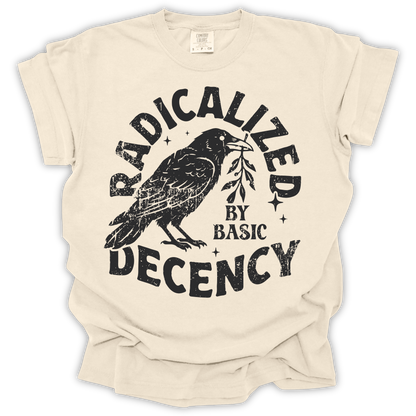 Radicalized by Basic Decency